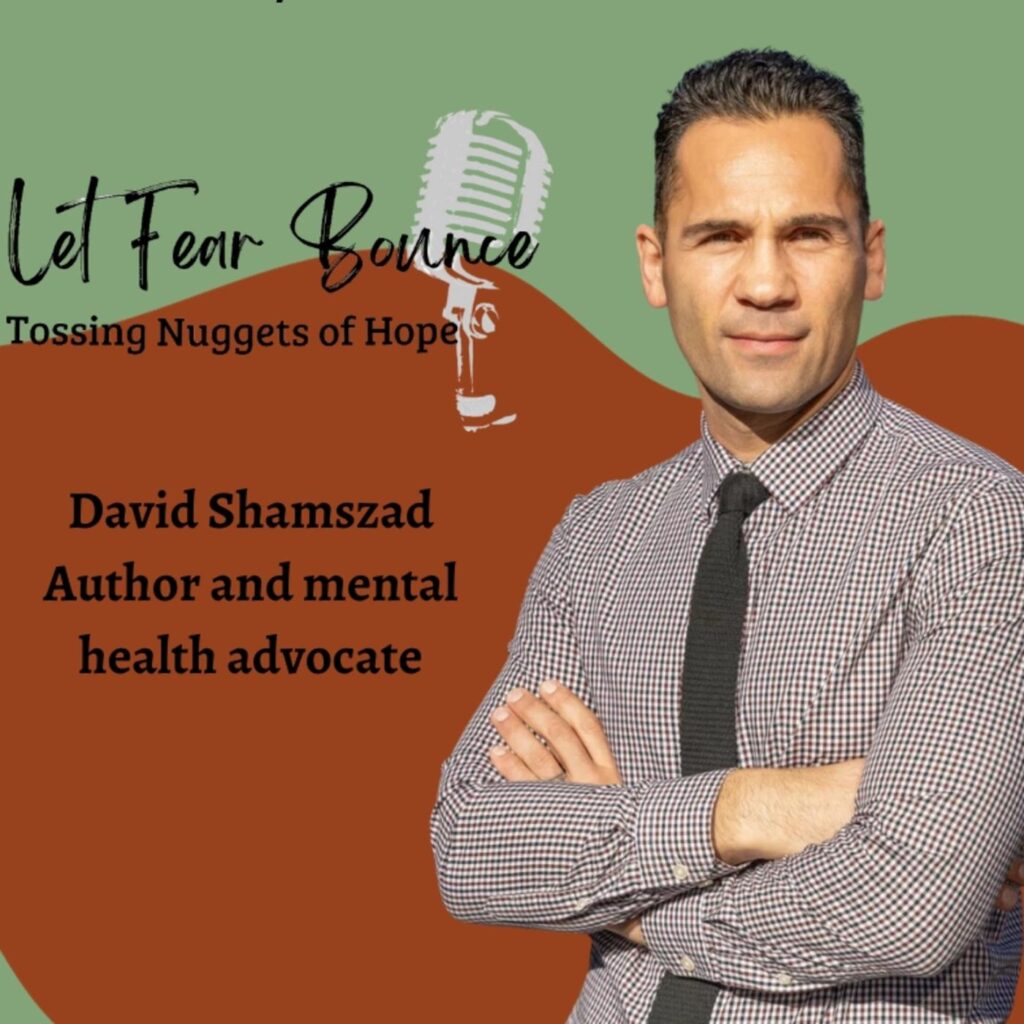 Let Fear Bounce Podcast - David Shamszad